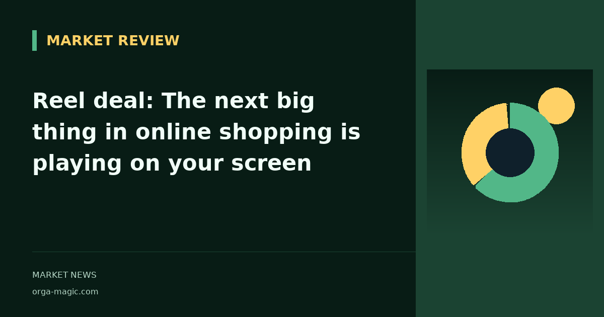 Reel deal: The next big thing in online shopping is playing on your screen